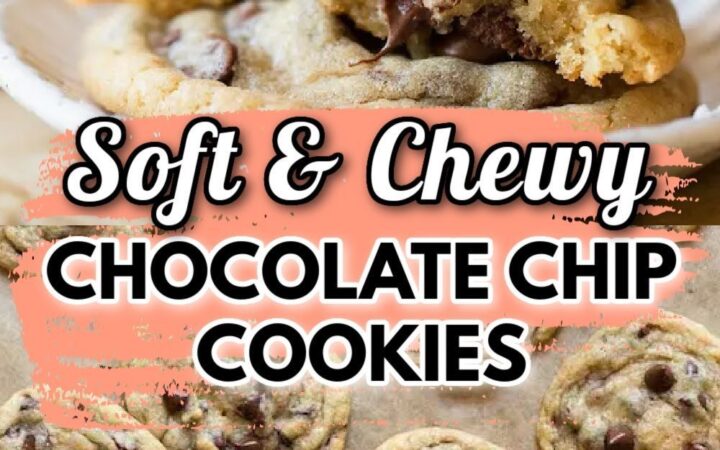 soft chocolate chip cookie recipe