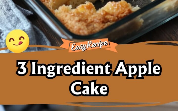 3 ingredient apple cake