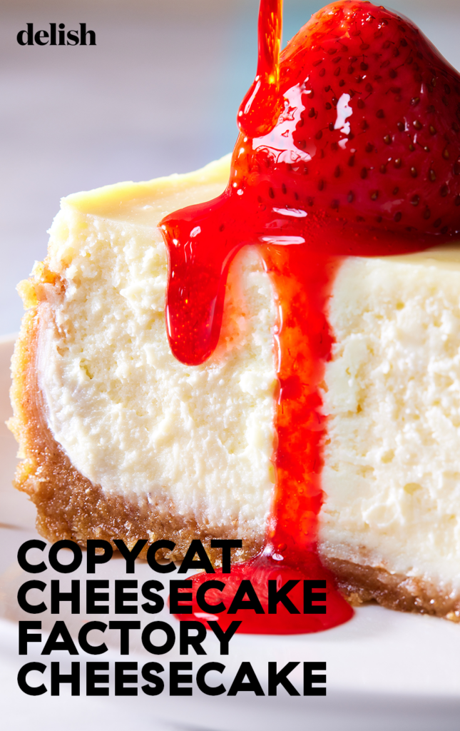 cheesecake factory cheesecake copycat recipe