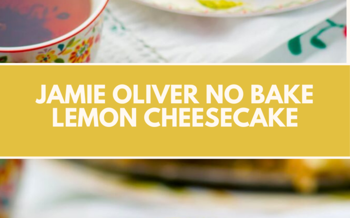 jamie oliver lemon cheesecake